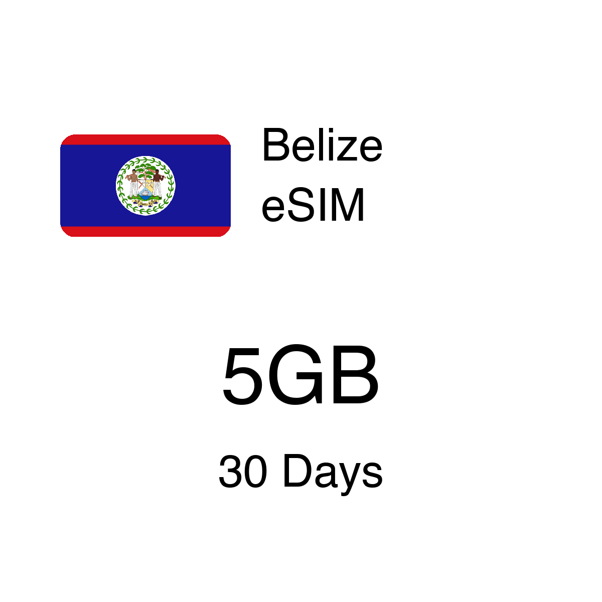 Belize eSIM 5GB 30 Days - Instant Activation Travel Data
