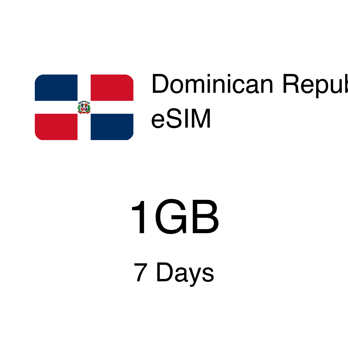 Dominican Republic eSIM 1GB 7 Days - Instant Activation Travel Data