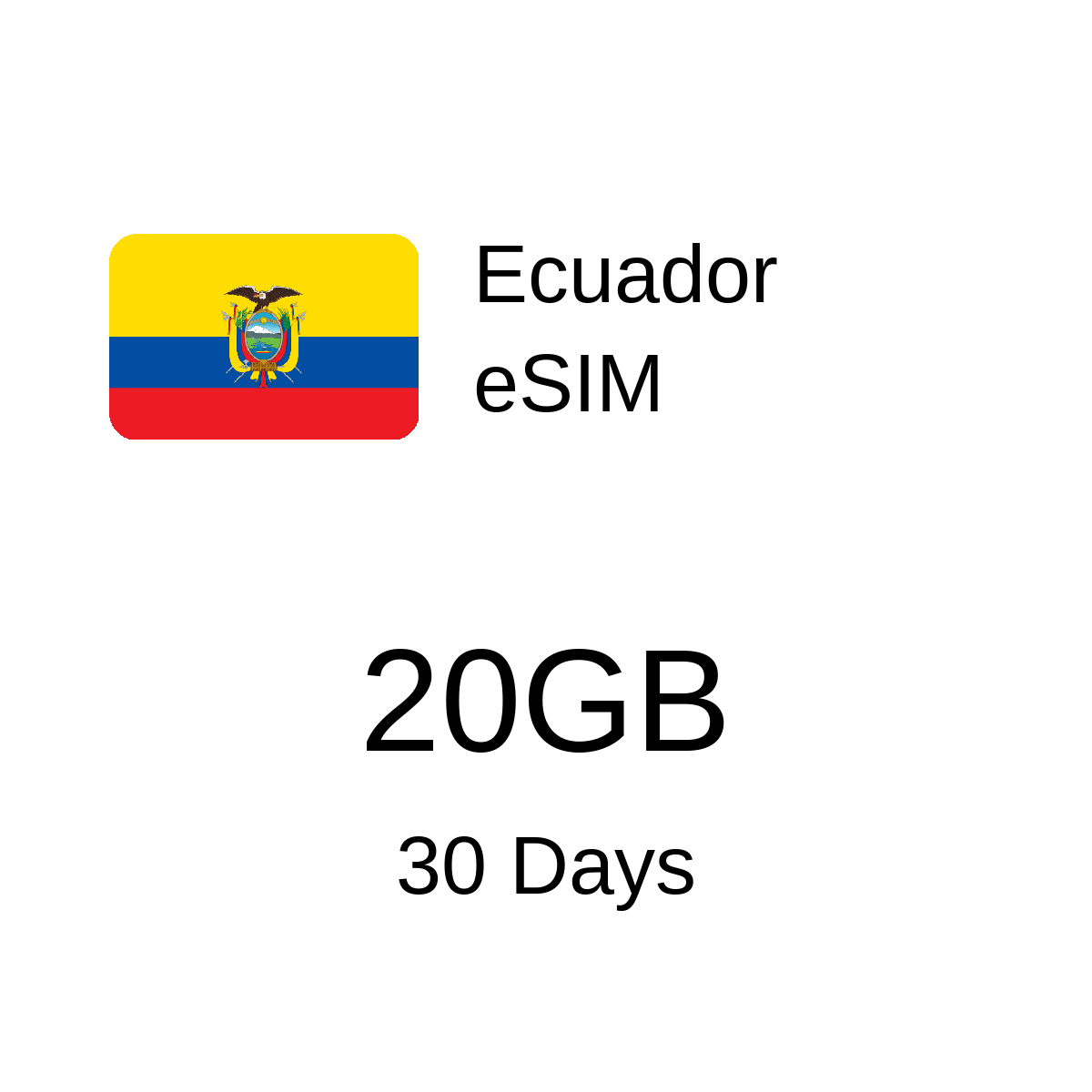 eSIM Ecuador - 20GB / 30 Días