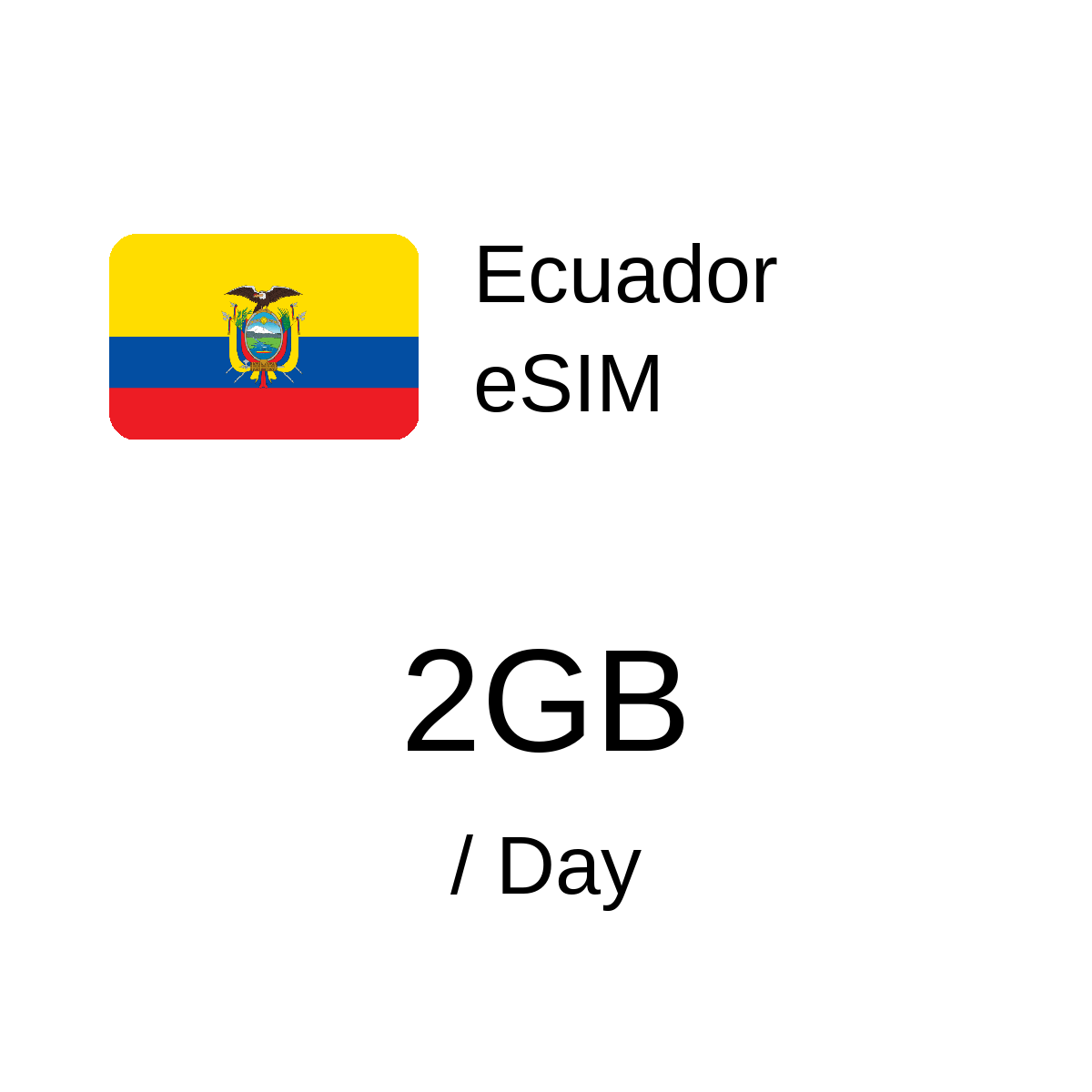 Ecuador eSIM - 2GB / Day