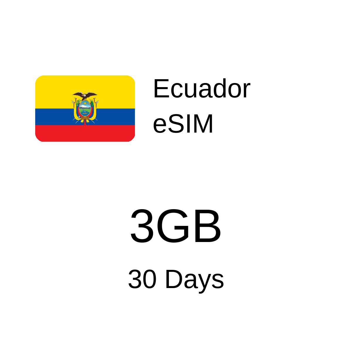 Ecuador eSIM - 3GB / 30 Days