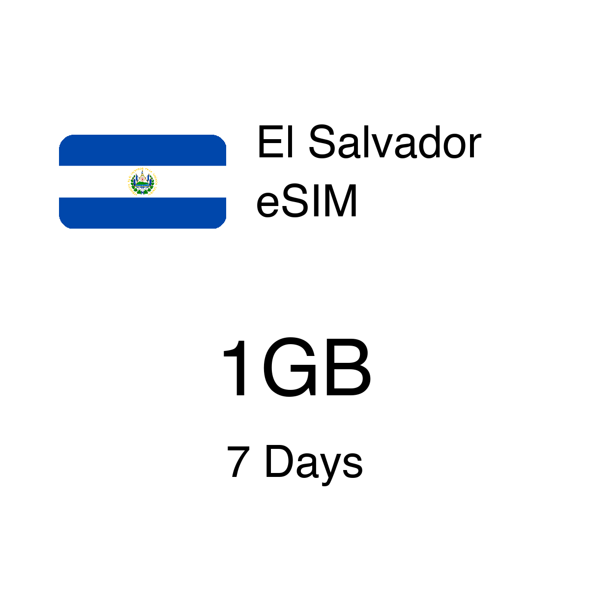 El Salvador eSIM 1GB 7 Days - Instant Activation Travel Data