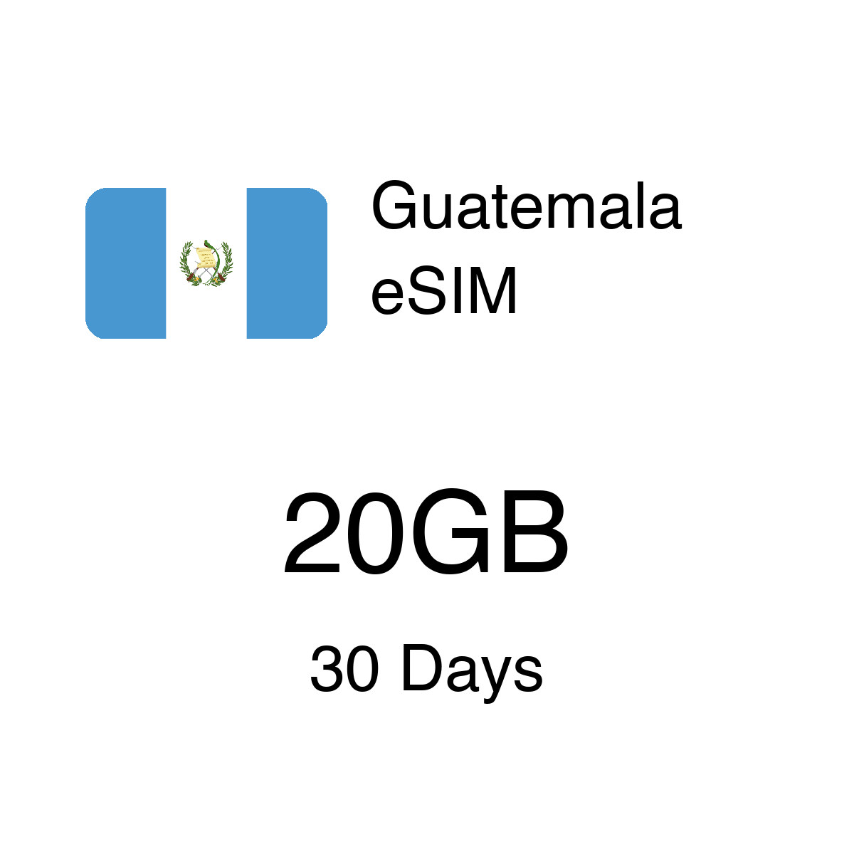 Guatemala eSIM - 20GB / 30 Days