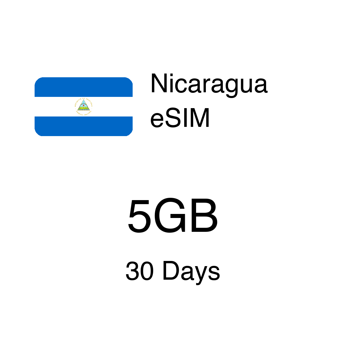 Nicaragua eSIM 5GB 30 Days - Instant Activation Travel Data