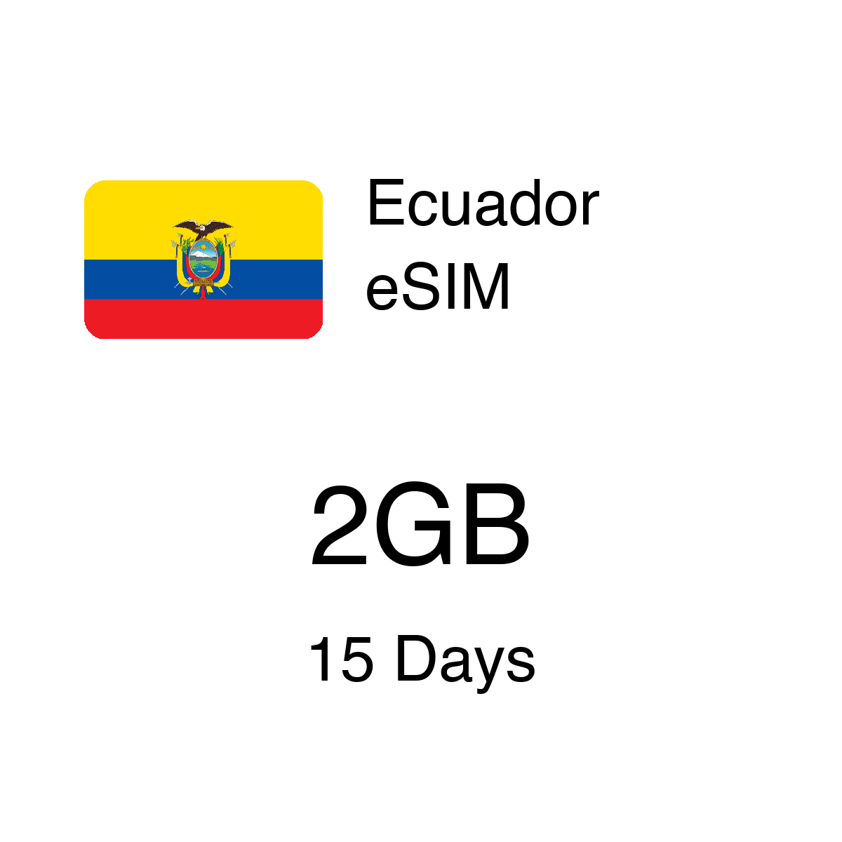 Ecuador eSIM - 2GB / 15 Days