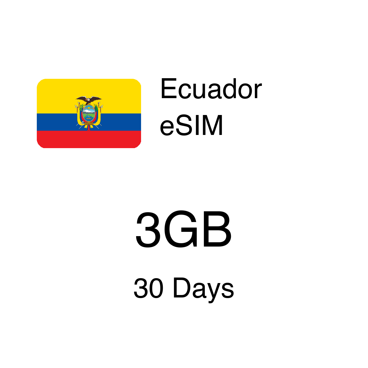 Ecuador eSIM - 3GB / 30 Days