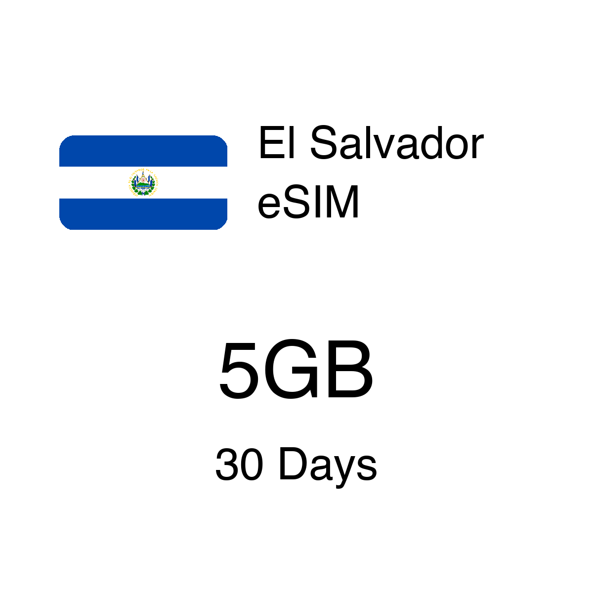 El Salvador eSIM - 5GB / 30 Days