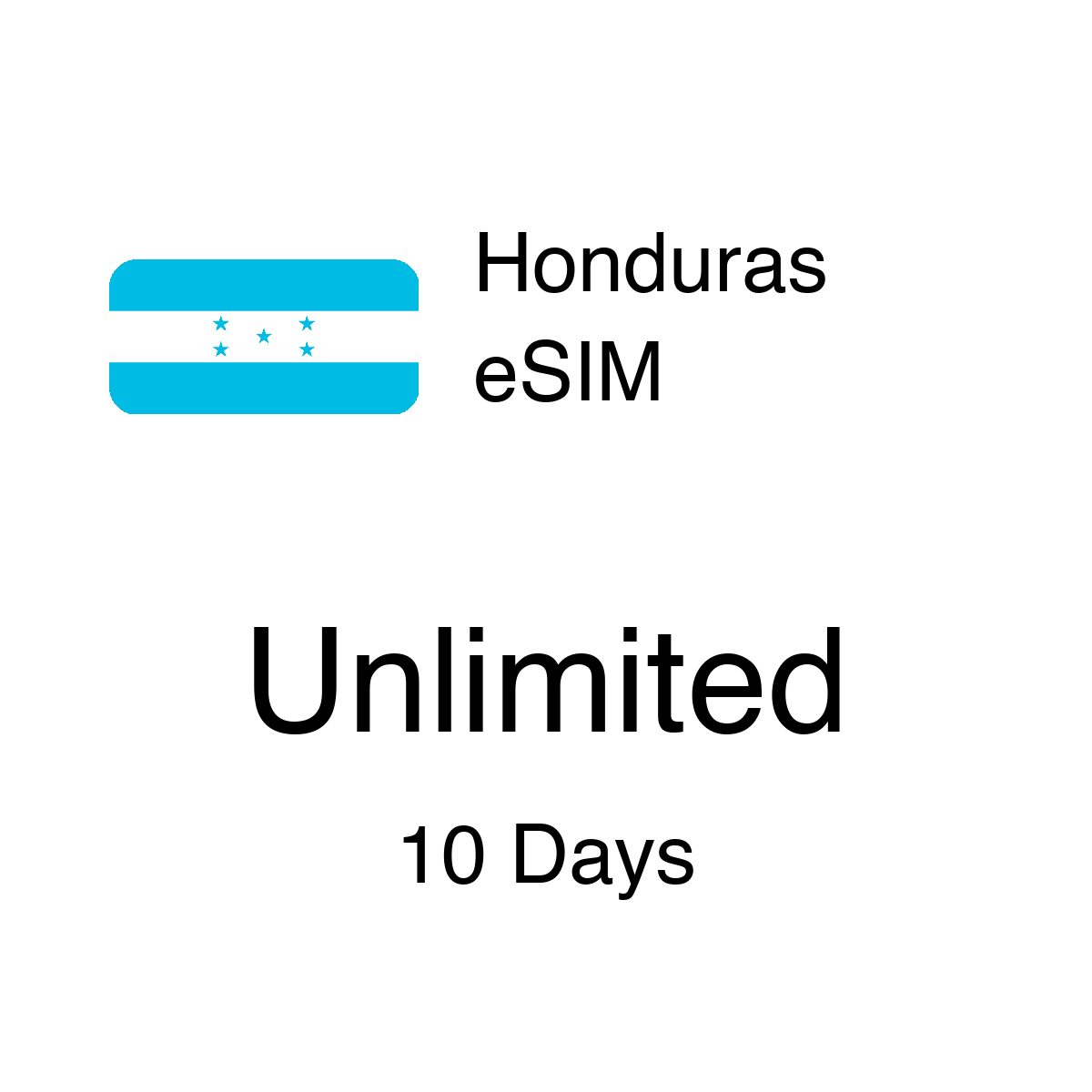 Honduras eSIM - Unlimited / 10 Days